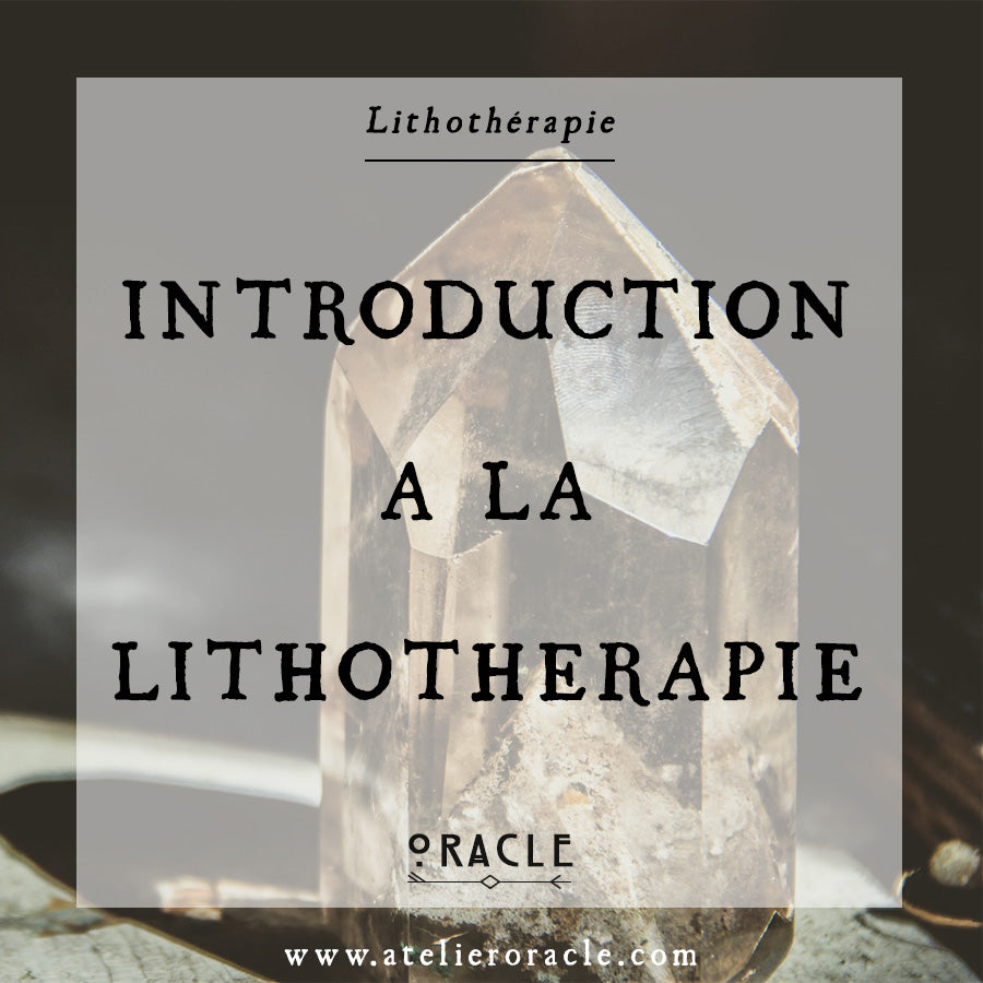 Petite introduction à la lithothérapie